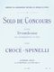 Croce-Spinelli: Solo De Concours: Trombone: Instrumental Work