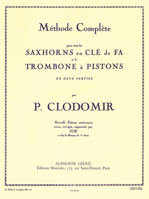 Pierre-François Clodomir: Méthode Complète pour tous les Saxhorns en Clé de:
