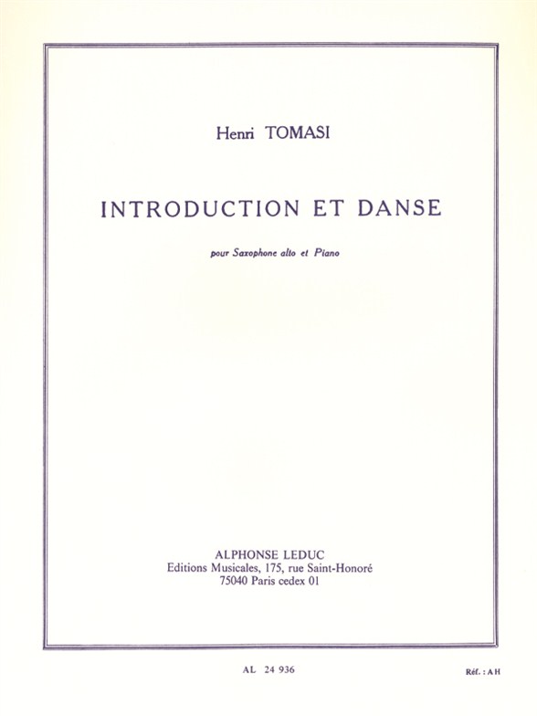 Henri Tomasi: Introduction Et Danse For Alto Saxophone And Piano: Alto