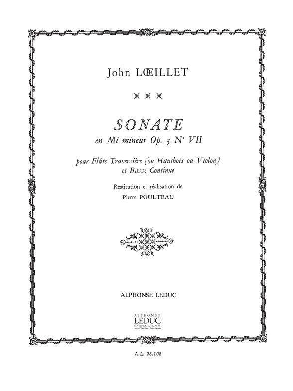 Jean-Baptiste Loeillet: John Loeillet: Sonate Op.3  No.7 in E minor: Flute: