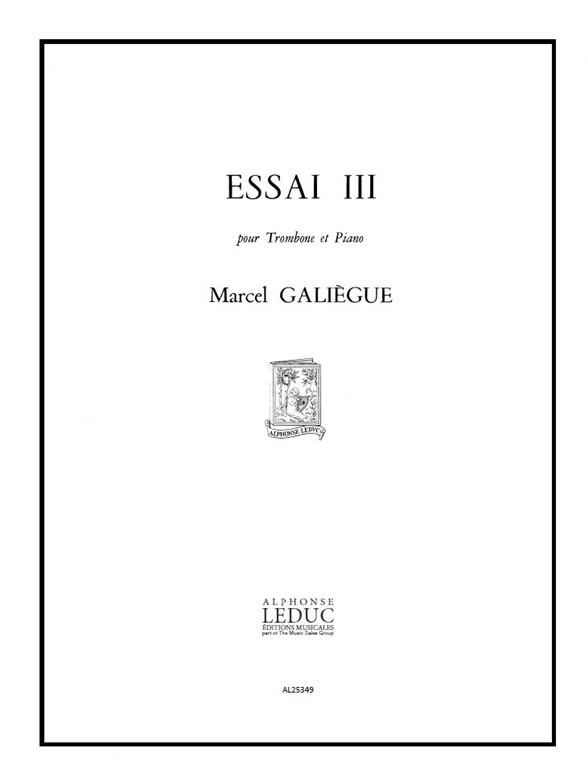 Galiegue: Essai 3: Trombone: Instrumental Work