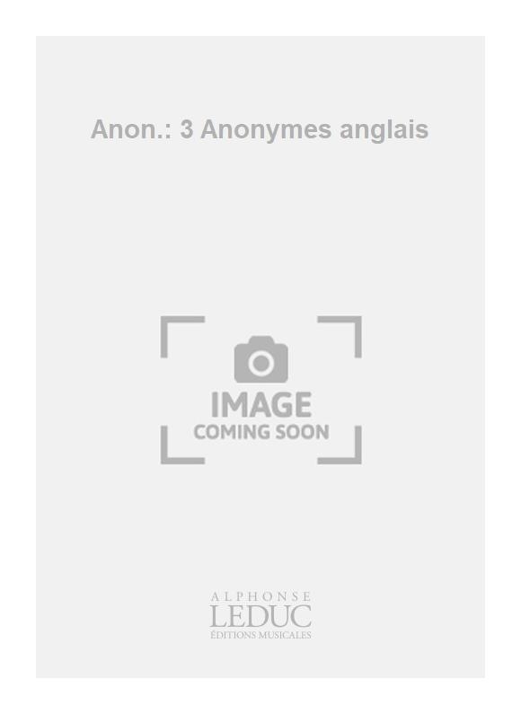 Anon.: 3 Anonymes anglais