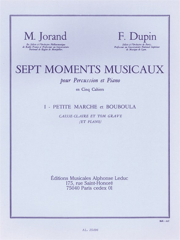 Marcel Jorand Franois Dupin: 7 Moments musicaux 1 - Petite Marche et Bouboula: