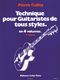 Pierre Cullaz: Technique Pour Guitaristes de Tous Styles  Vol 1: Guitar:
