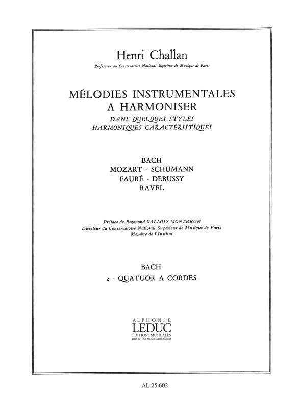 Henri Challan: Melodies Instrumentales a Harmoniser Vol. 02: String Quartet:
