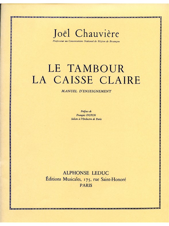 Joel Chauviere: Joel Chauviere: Le Tambour  la Caisse claire: Percussion: Score