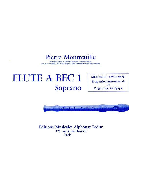 Pierre Montreuille: Pierre Montreuille: La Flûte a Bec: Treble Recorder: Score