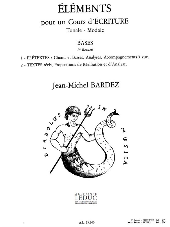 Jean-Michel Bardez: Elements pour Un Cours D'Ecriture Tonale Mod Bas 1: