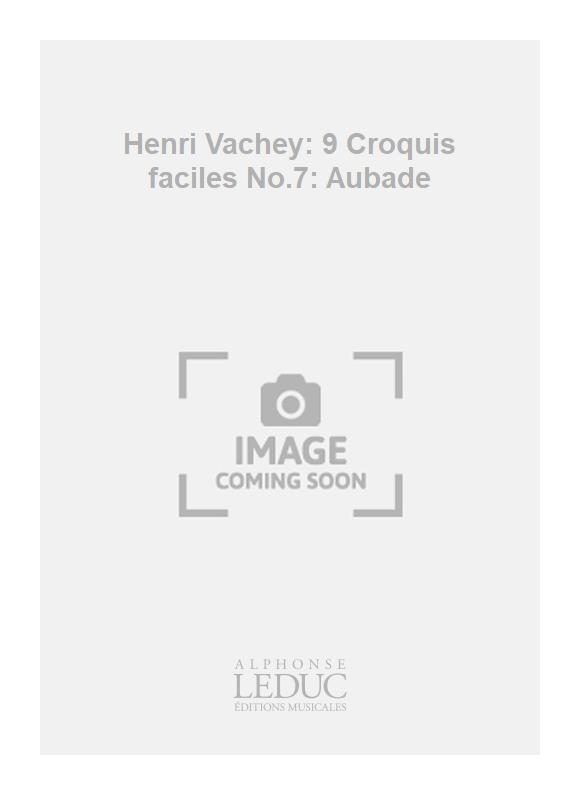 Henri Vachey: Henri Vachey: 9 Croquis faciles No.7: Aubade