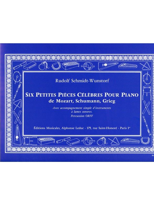 Schmidt-Wunstorf: 6 Petites Pieces Celebres: Instrumental Work