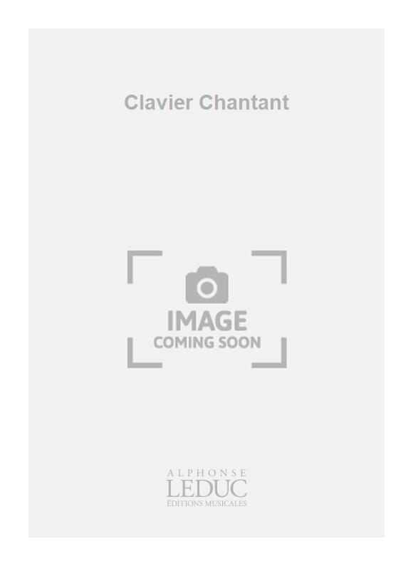 Ren Bernier: Clavier Chantant