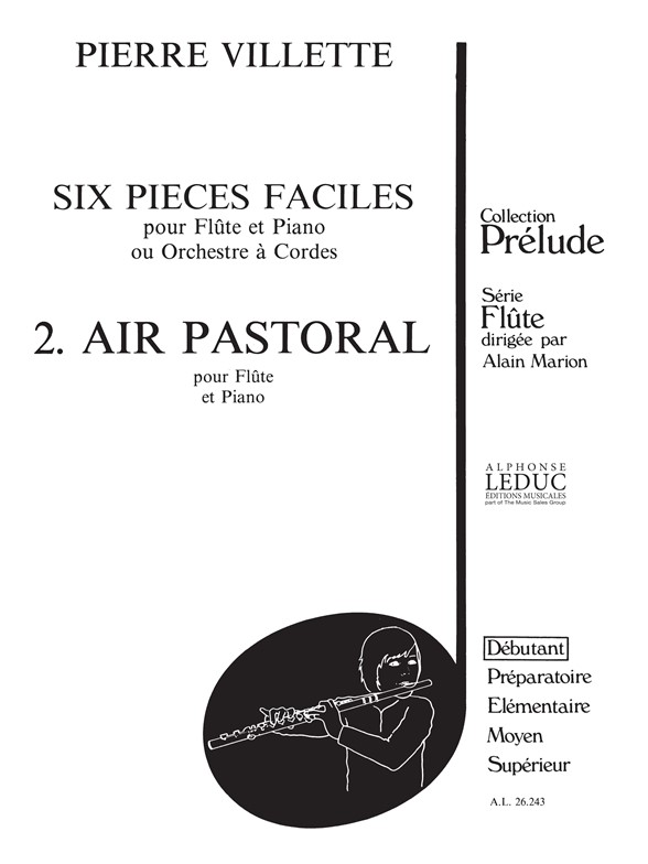 Villette: 6 Pieces Faciles N02 Air Pastoral: Flute: Score