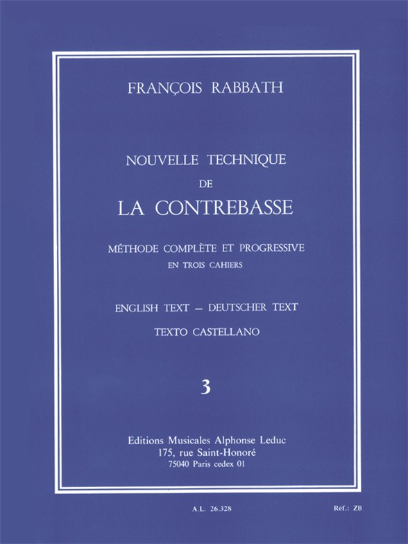 Franois Rabbath: Nouvelle Technique de la Contrebasse  Cahier 3: Double Bass: