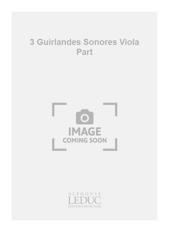 Georges Migot: 3 Guirlandes Sonores Viola Part