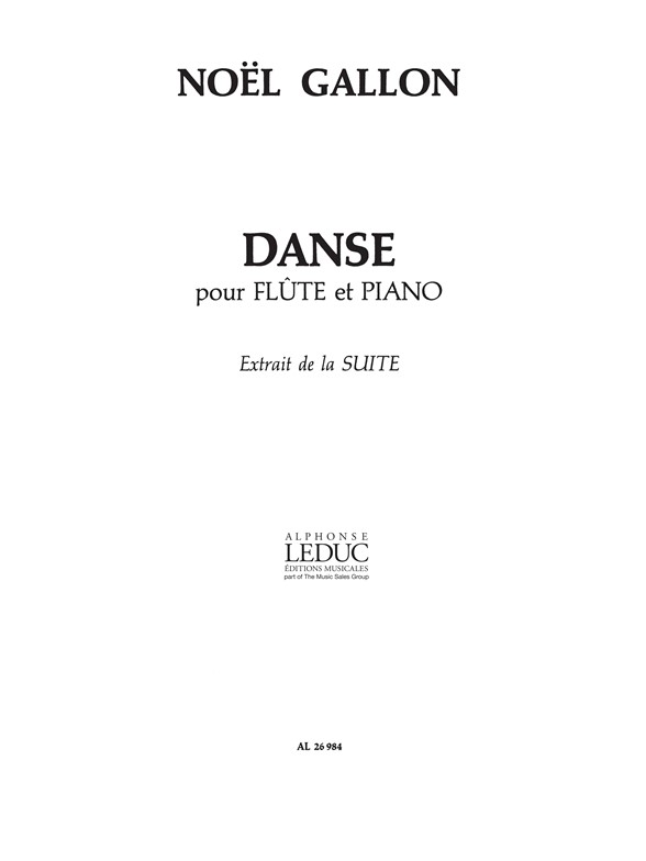 Gabriel Noel-Gallon: Danse Extrait De Suite: Flute: Score
