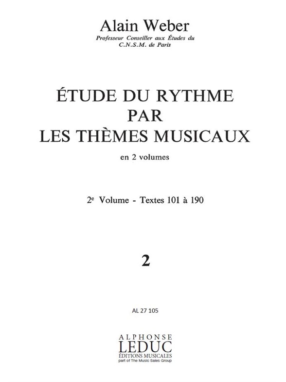 Alain Weber: Etude Du Rythme Par Les Themes Musicaux/Volume 2