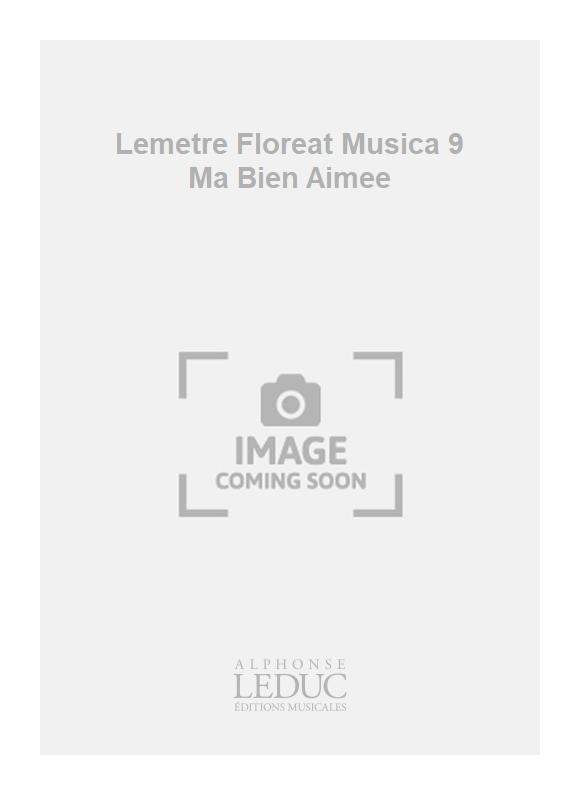 Thomas Morley: Lemetre Floreat Musica 9 Ma Bien Aimee: Brass Ensemble