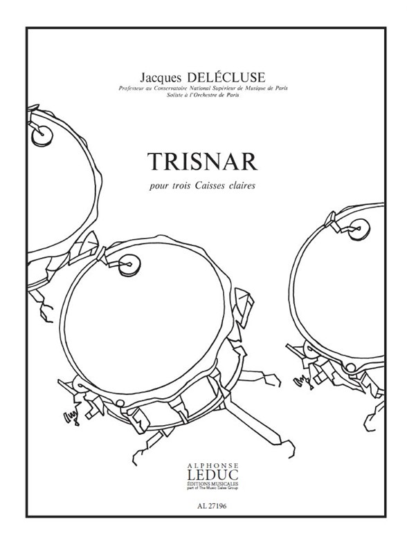 Jacques Delécluse: Jacques Delecluse: Trisnar: Snare Drum: Score
