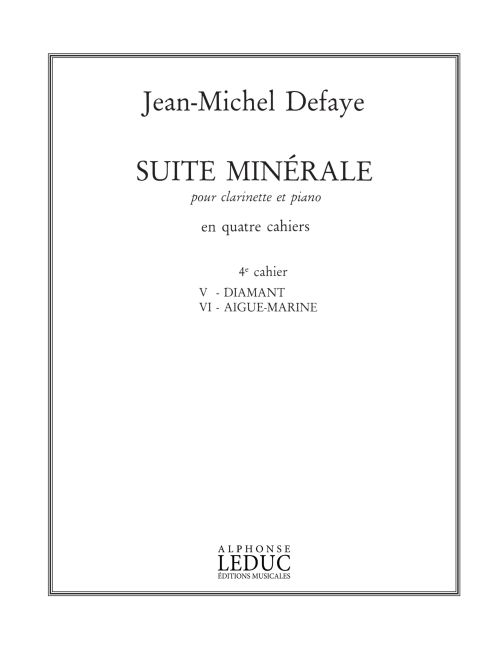 Jean-Michel Defaye: Suite Minerale Vol.4-N05-Diamant-N06-Aigue Marine: Clarinet: