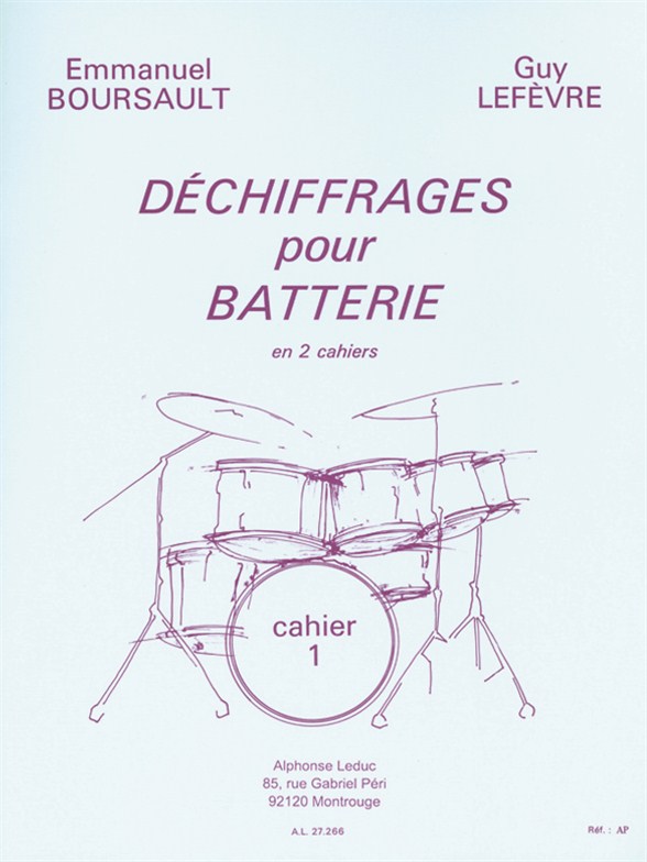 Emmanuel Boursault: Dechiffrages Pour Batterie - Vol. 1: Drum Kit: Study