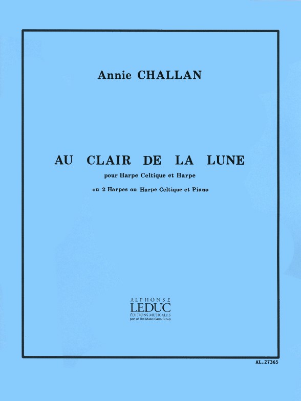 Annie Challan: Annie Challan: Au Clair de Lune: Harp: Instrumental Work