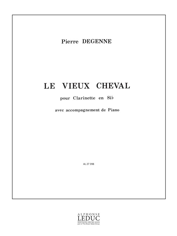 Degenne: Vieux Cheval: Clarinet: Score