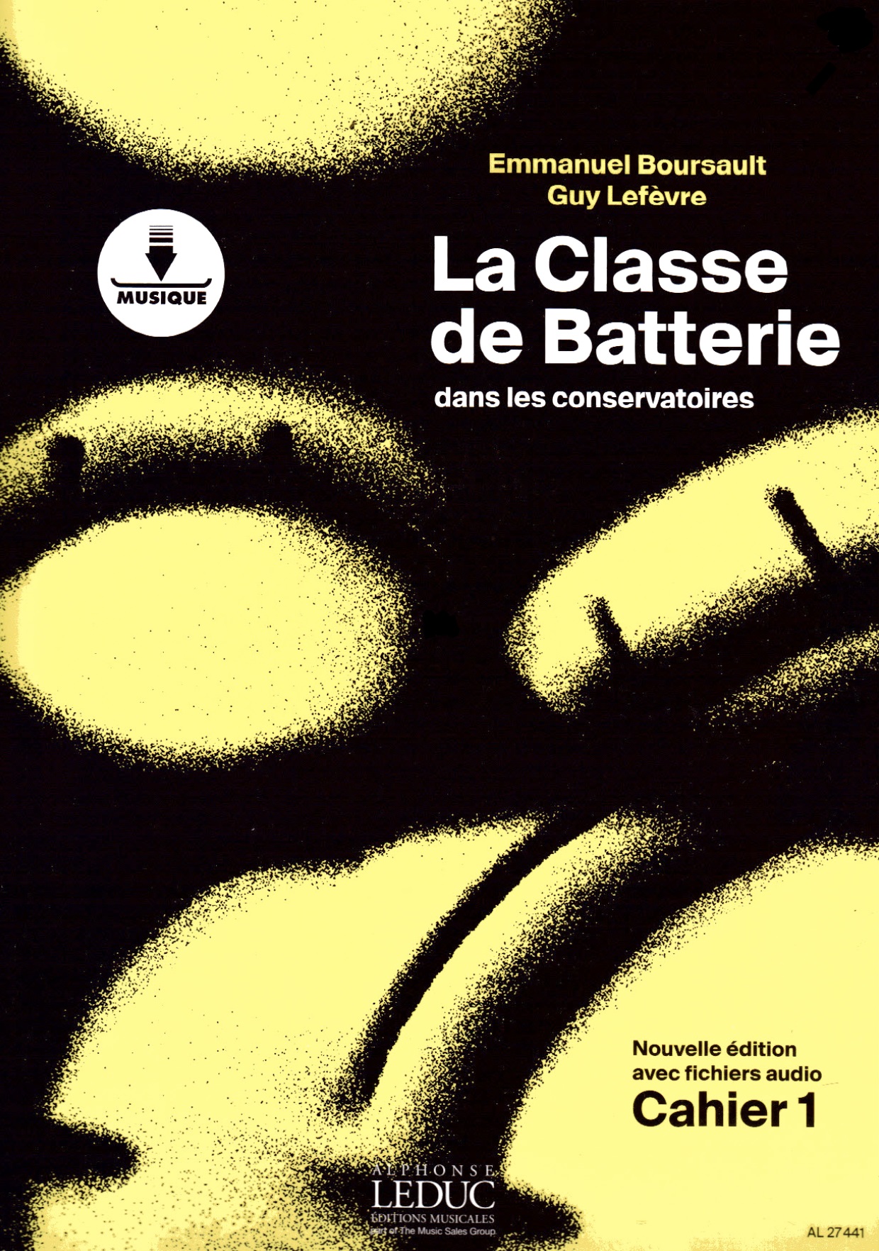 Emmanuel Boursault: La Classe de Batterie dans les Conservatoires 1: Drum Kit: