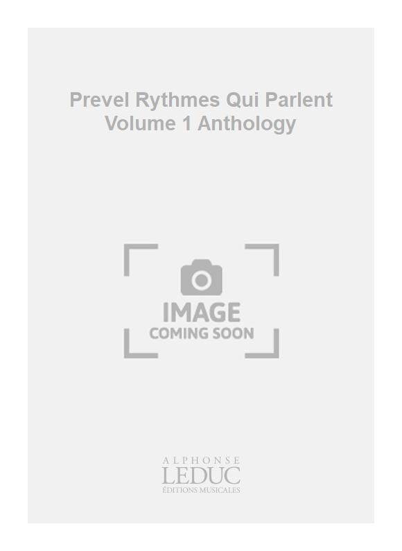 Prevel: Prevel Rythmes Qui Parlent Volume 1 Anthology
