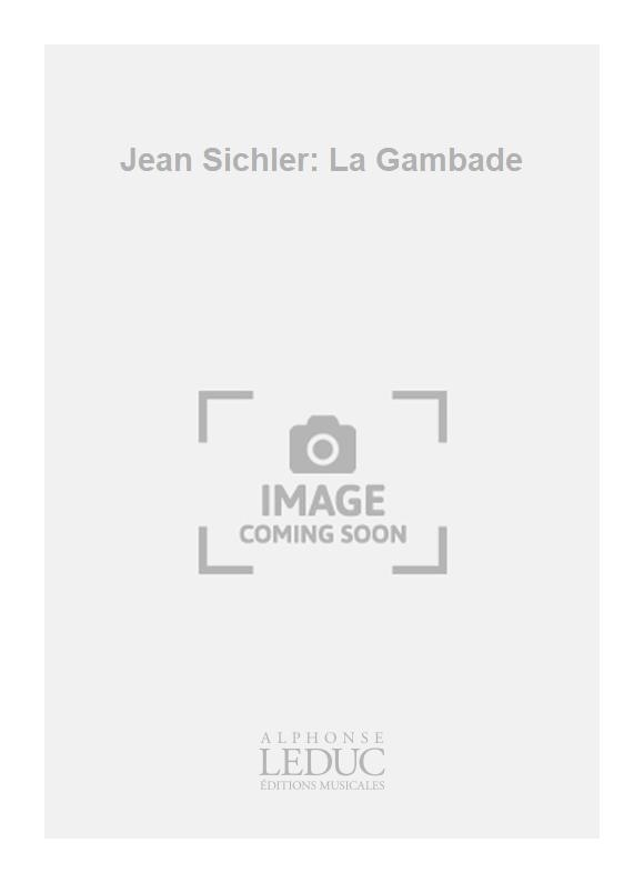 Jean Sichler: Jean Sichler: La Gambade