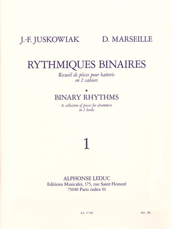 Jacques-François Juskowiak Dominique Marseille: Rythmiques Binaires  1: Drum