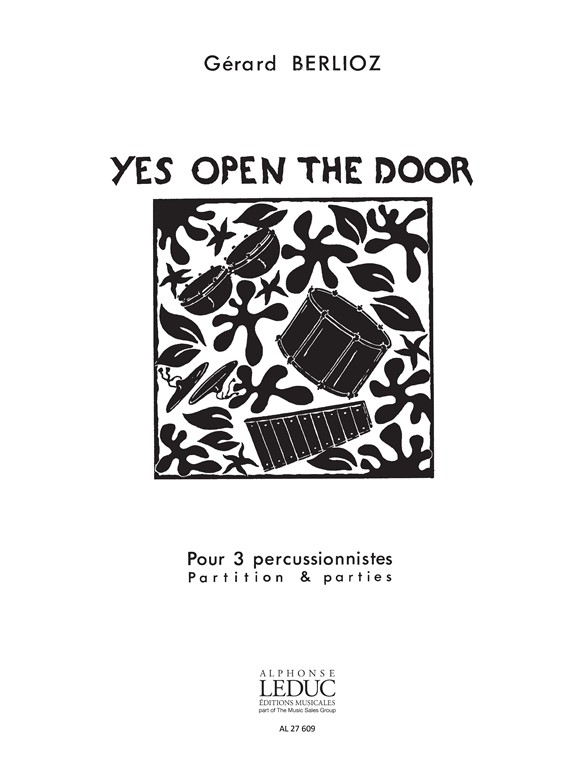 Gérard Berlioz: Gerard Berlioz: Yes  open the Door: Percussion: Score and Parts