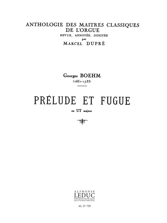 Boehm: Prelude Et Fugue En Ut Majeur: Organ: Score