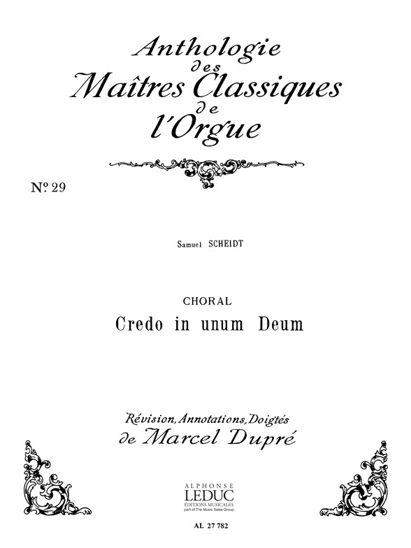 Scheidt: Choral:Credo In Unum Deum: Organ: Score