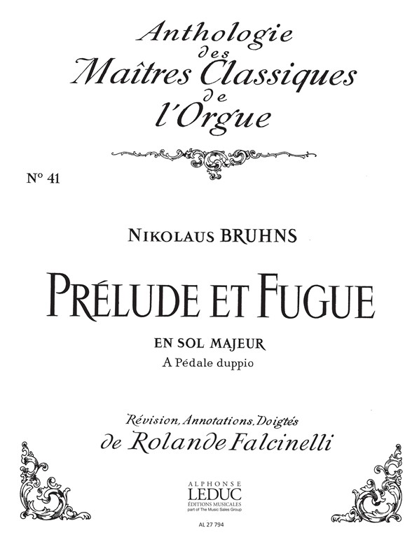Bruhns: Prelude Et Fugue En Sol Majeur: Organ: Score