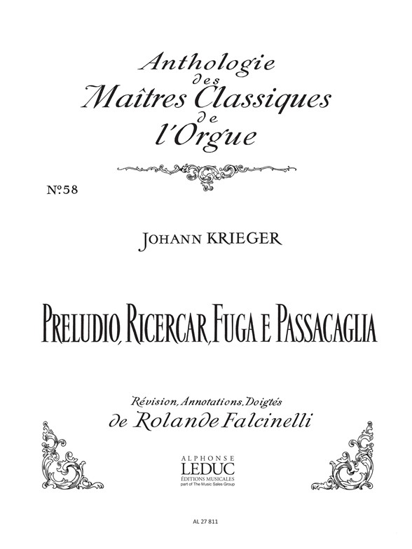 Johann Philipp Krieger: Preludio  Ricercar  Fuga e Passacaglia: Organ: Score