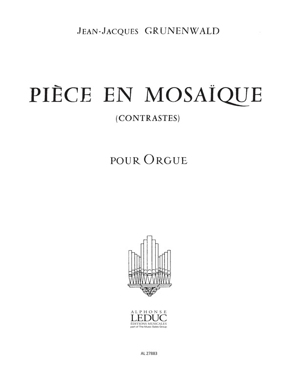 Jean-Jacques Grunenwald: Piece En Mosaique: Organ: Score