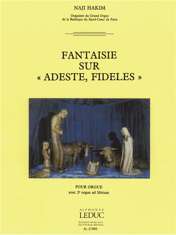 Naji Hakim: Fantaisie Suradeste Fideles: Organ: Score and Parts