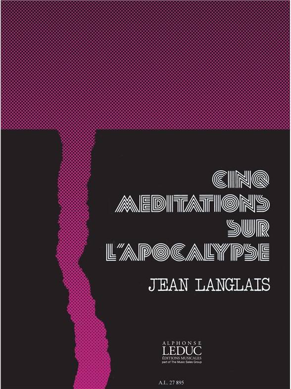 Jean Langlais: 5 Meditations Sur L'Apocalypse: Organ: Instrumental Album