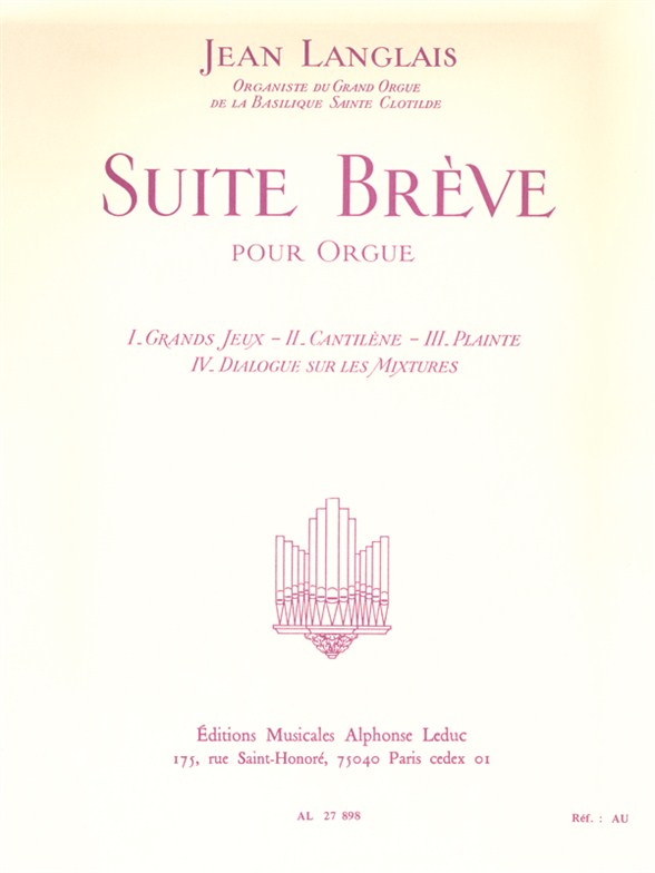 Jean Langlais: Suite Breve: Organ: Instrumental Work
