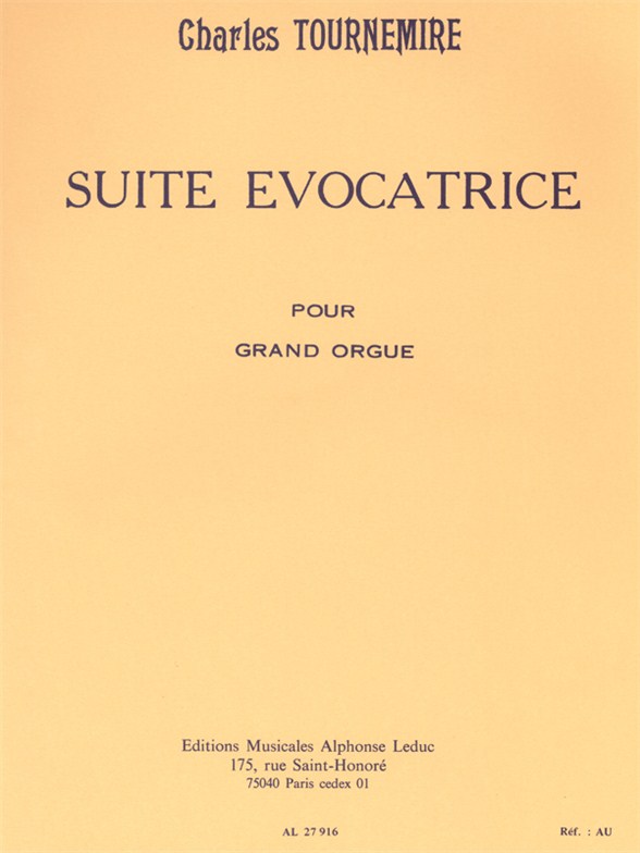 Charles Tournemire: Suite Evocatrice: Organ: Instrumental Work