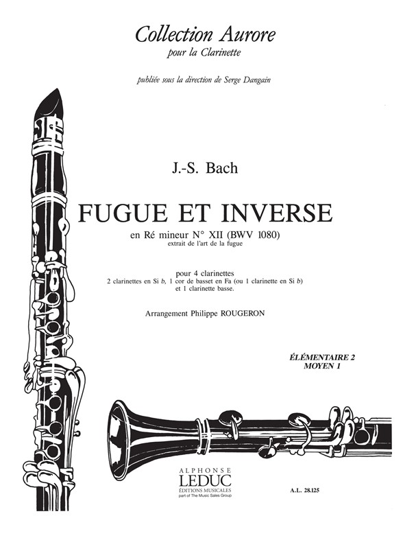 Johann Sebastian Bach: Bach Js Rougeron Fugue et Inverse 4 Clarinets: Clarinet:
