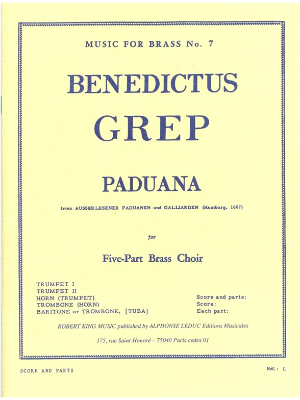 Grep: Paduana: Brass Ensemble: Score and Parts