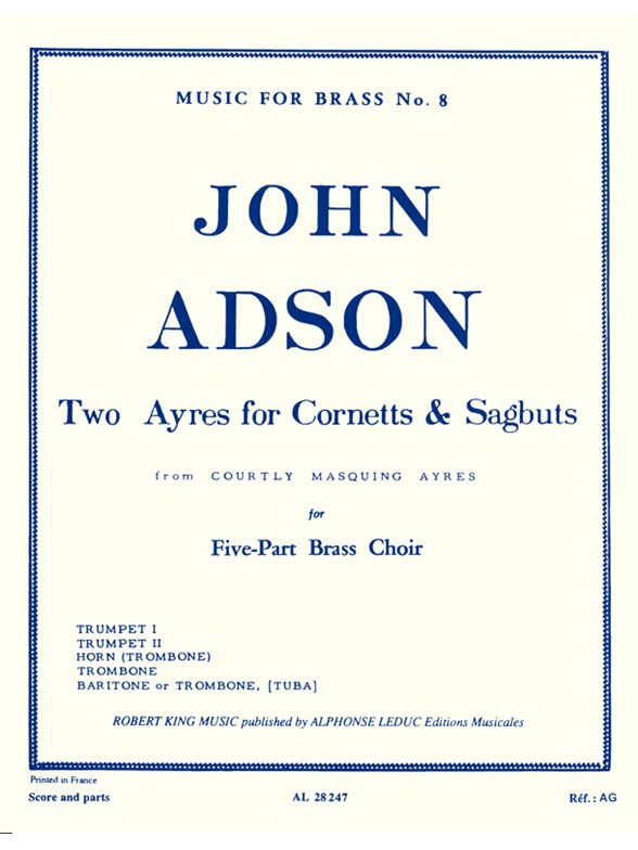 John Adson: 2 Ayres For Cornetts/Sagbuts: Brass Ensemble: Score and Parts