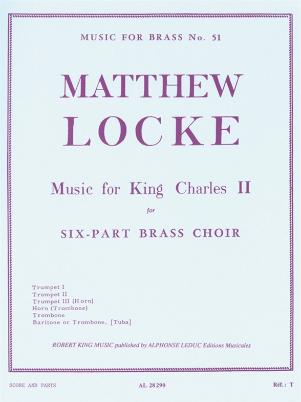 Matthew Locke: Music For King Charles II (Brass Sextet): Brass Ensemble: Score