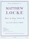 Matthew Locke: Music For King Charles II (Brass Sextet): Brass Ensemble: Score