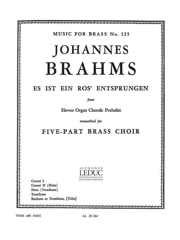 Johannes Brahms: Es Ist Ein Ros' Entsprungen: Brass Ensemble: Score and Parts