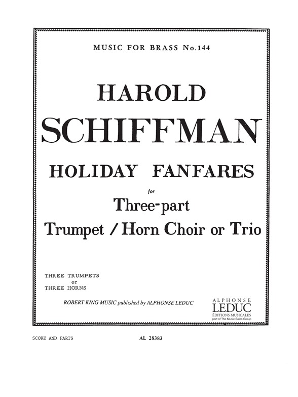 Schiffman: Holiday Fanfare: Horn Ensemble: Score and Parts