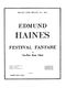 Haines: Festival Fanfare: Brass Ensemble: Score and Parts