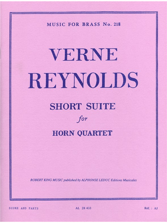 Verne Reynolds: Verne Reynolds: Short Suite: Horn Ensemble: Score and Parts