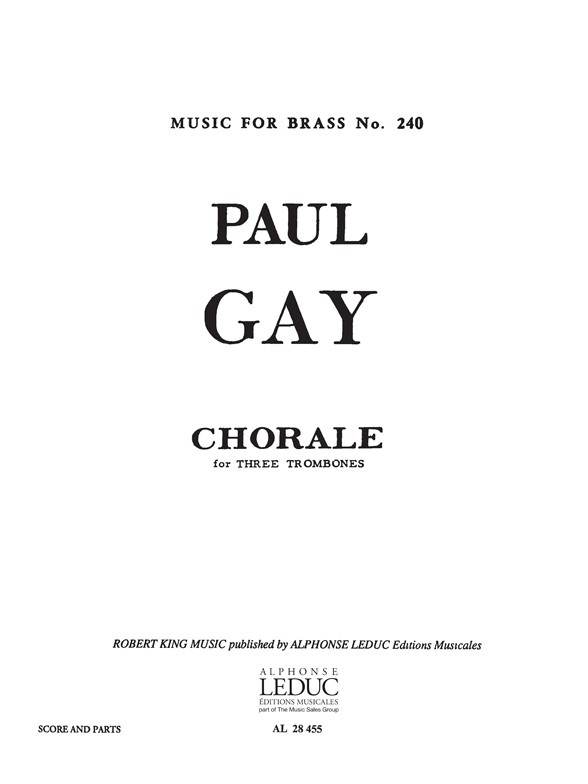 Gay: Chorale: Trombone Ensemble: Score and Parts